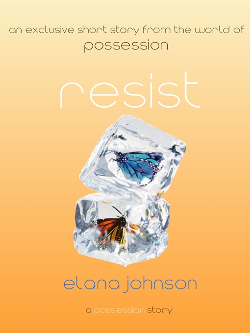 Title details for Resist by Elana Johnson - Available